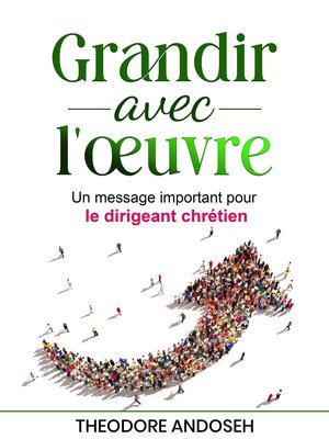 cover image of Grandir avec l'œuvre